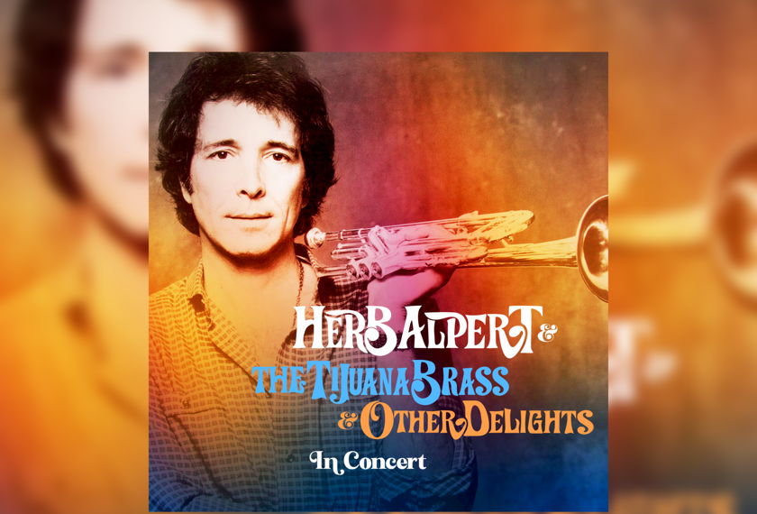 Herb Alpert & The Tijuana Brass & Other Delights at Hollywood Bowl