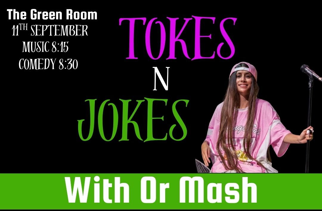 Tokes N Jokes With Or Mash at The Green Room (North Austin)