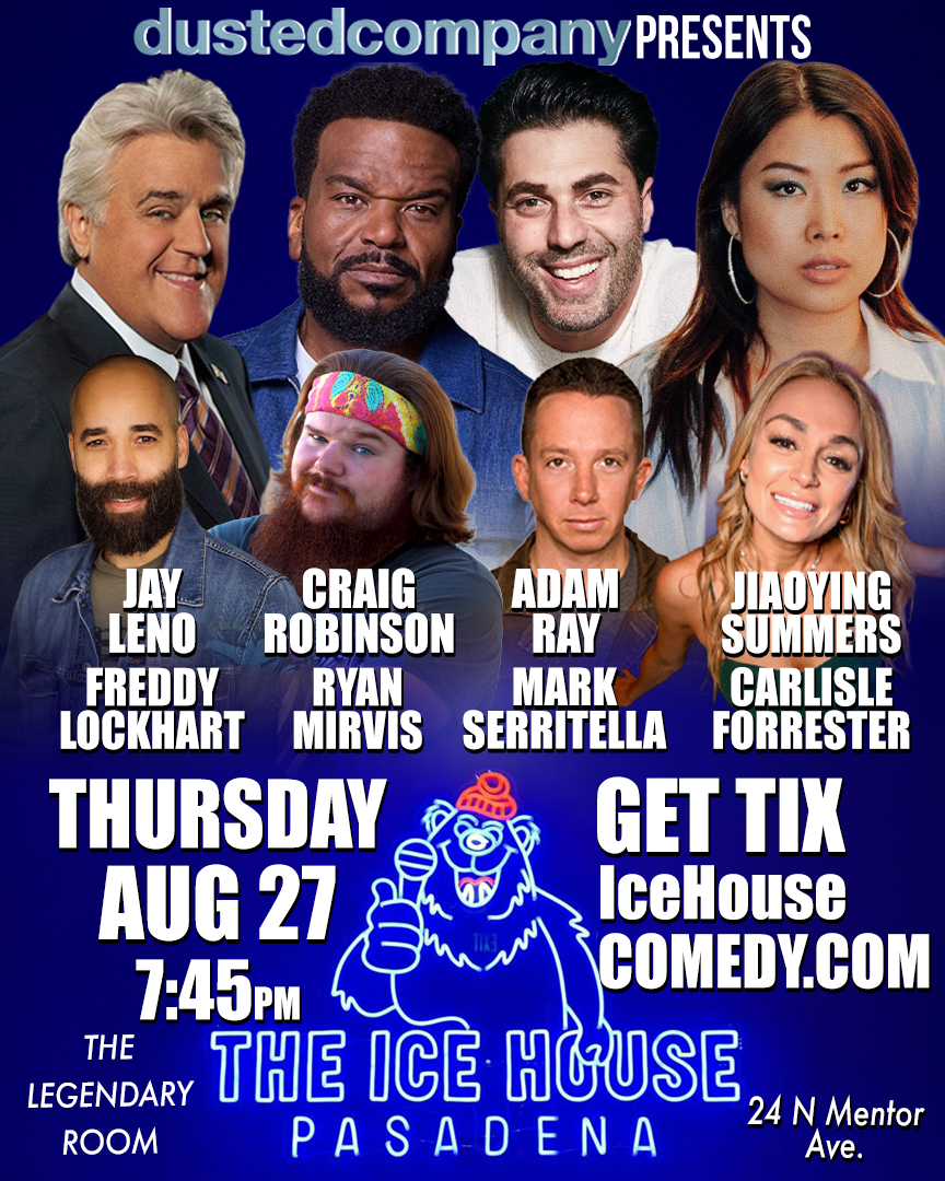 Jay Leno, Craig Robinson, Jiaoying Summers & More! at The Ice House