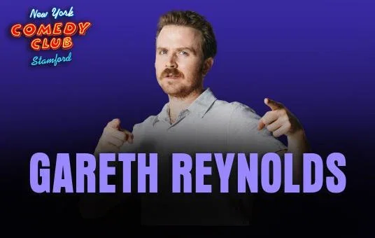 Gareth Reynolds at New York Comedy Club Stamford