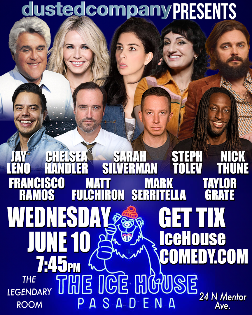 Jay Leno, Chelsea Handler, Sarah Silverman & More! at The Ice House