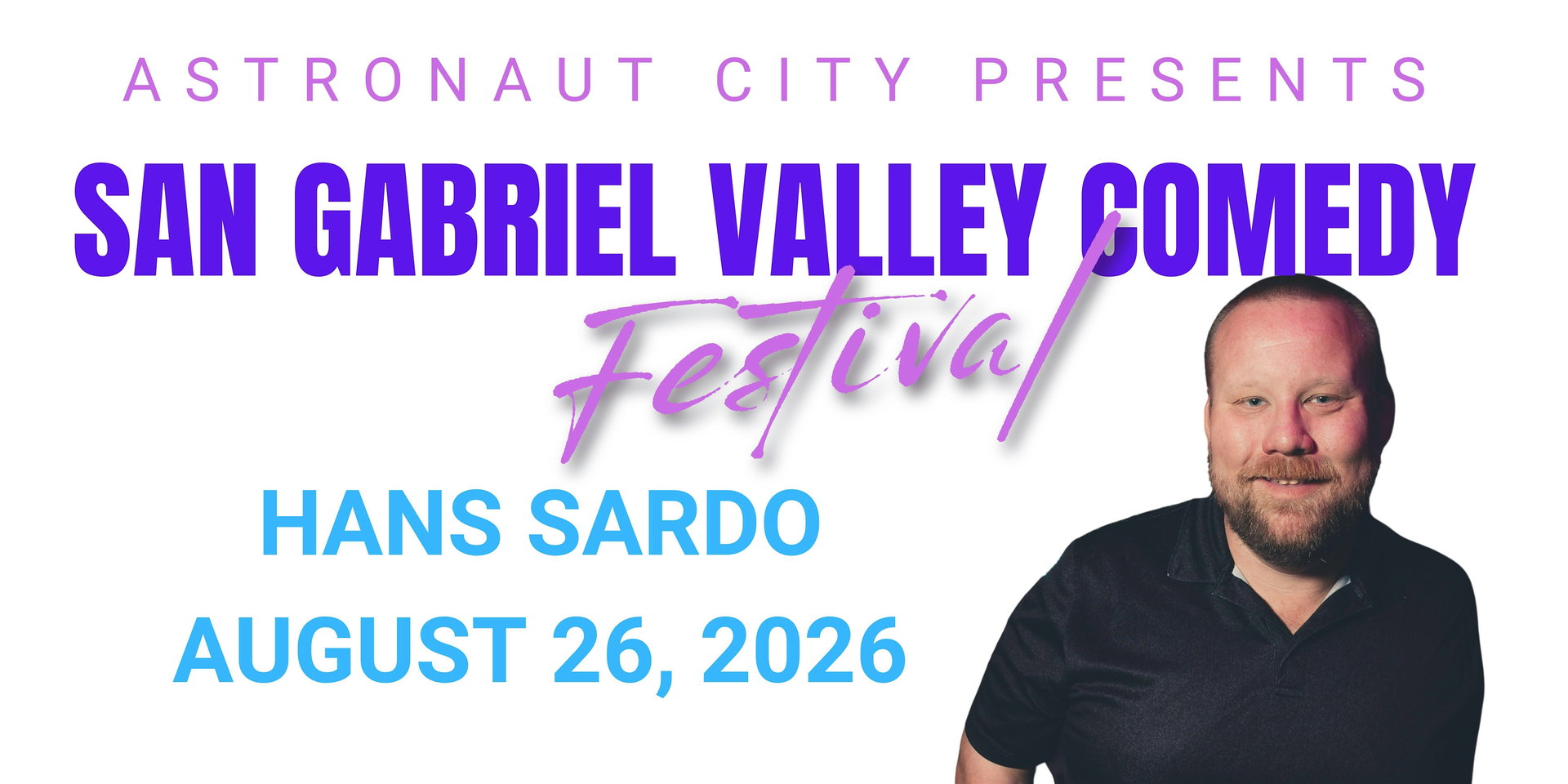San Gabriel Valley Comedy Festival at Astronaut City