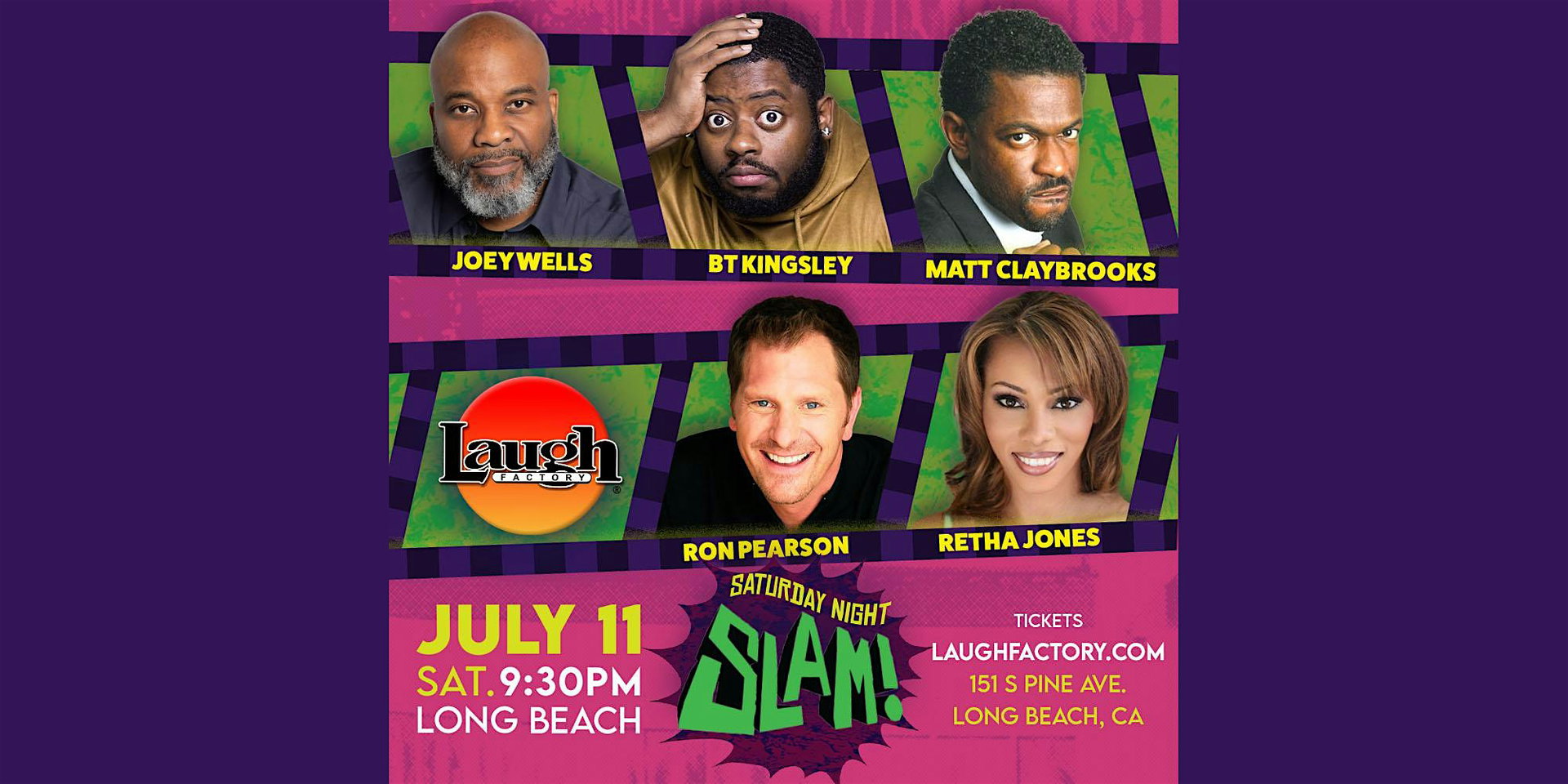 Saturday Night Slam at The Laugh Factory Long Beach