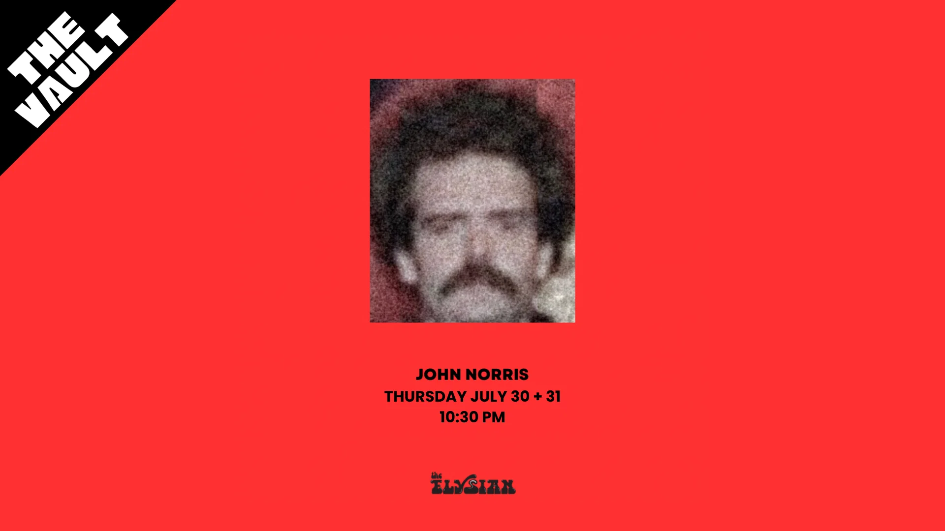 John Norris WIP at The Elysian Theater