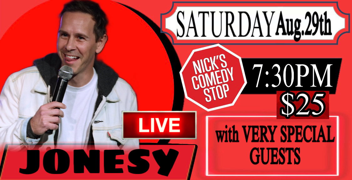 Jonesy LIVE at Nick's Comedy Stop
