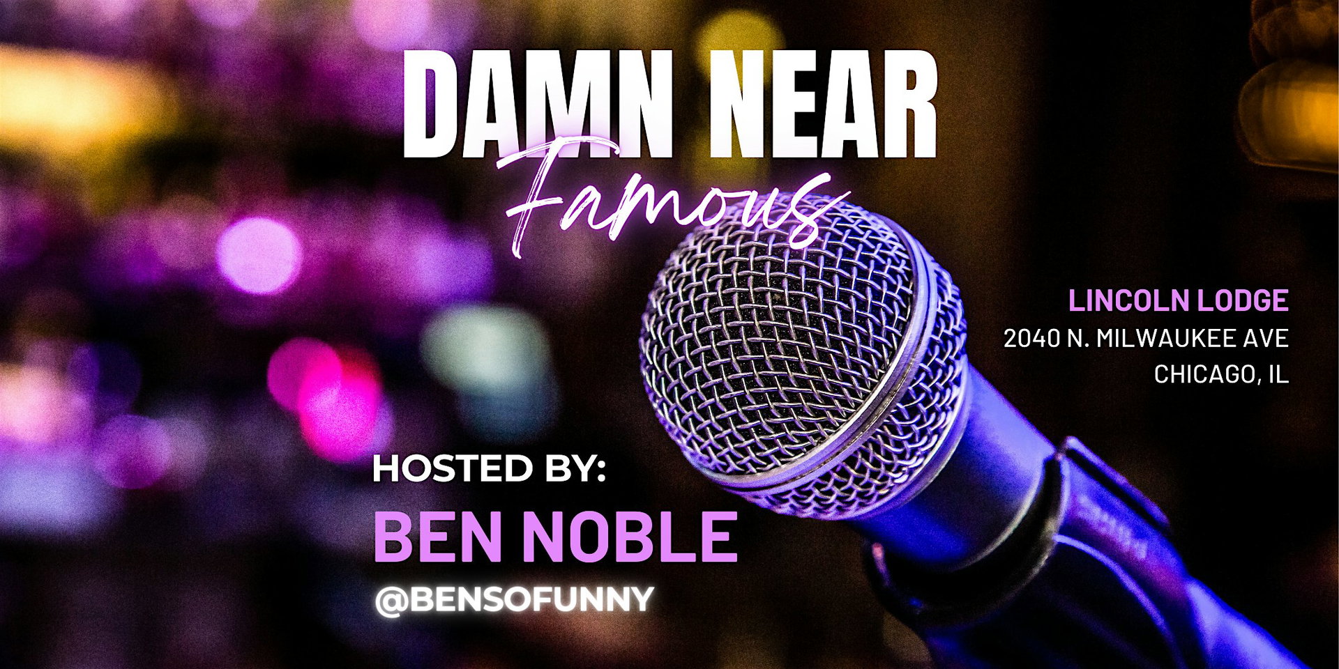 Damn Near Famous at The Lincoln Lodge