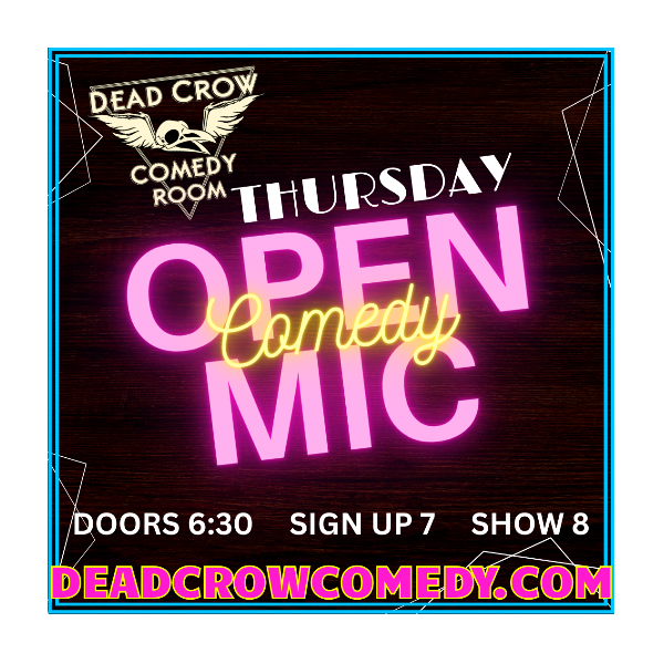 Open Mic Comedy at Dead Crow Comedy Room
