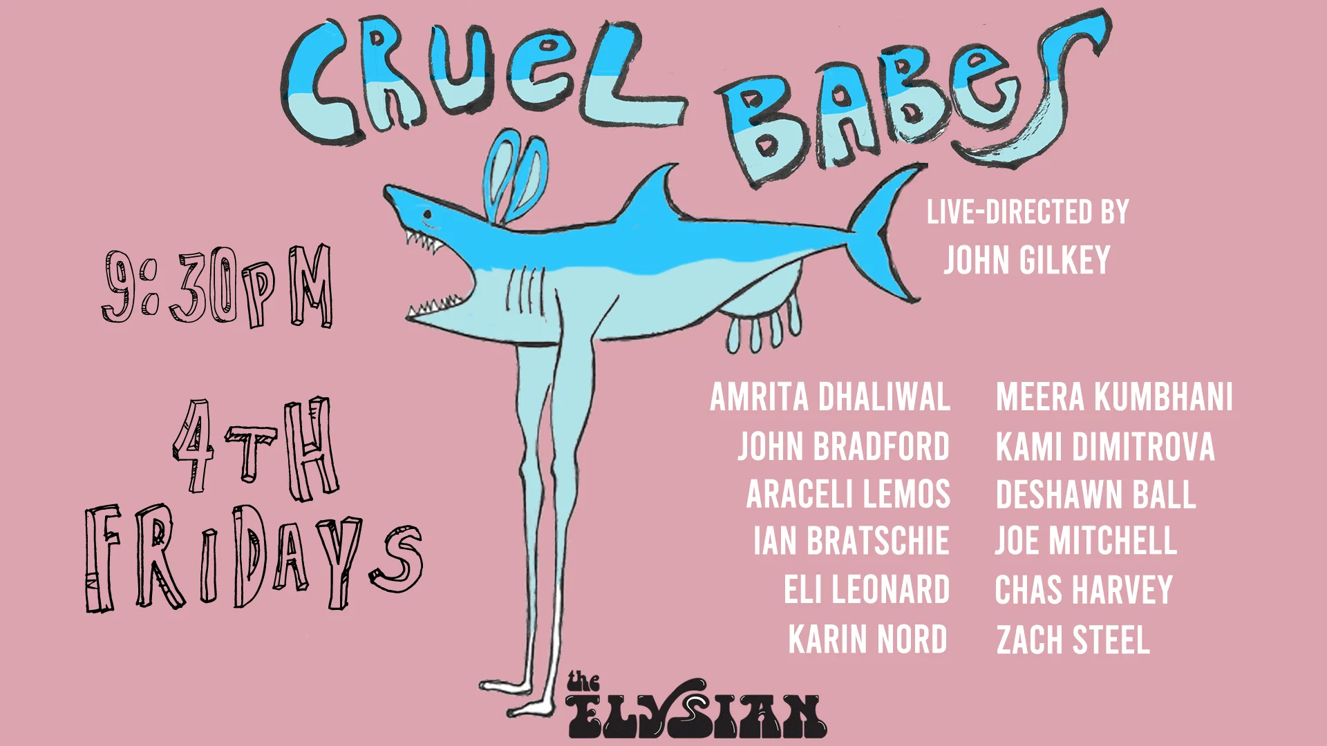 Cruel Babes at The Elysian Theater