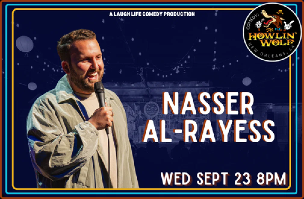 Nasser Al-Rayess Live in New Orleans at Laugh Life Comedy