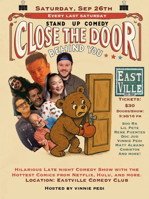 Close The Door Behind You at Eastville Comedy Club