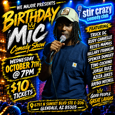 Birthday Mic Comedy Show at Stir Crazy Comedy Club