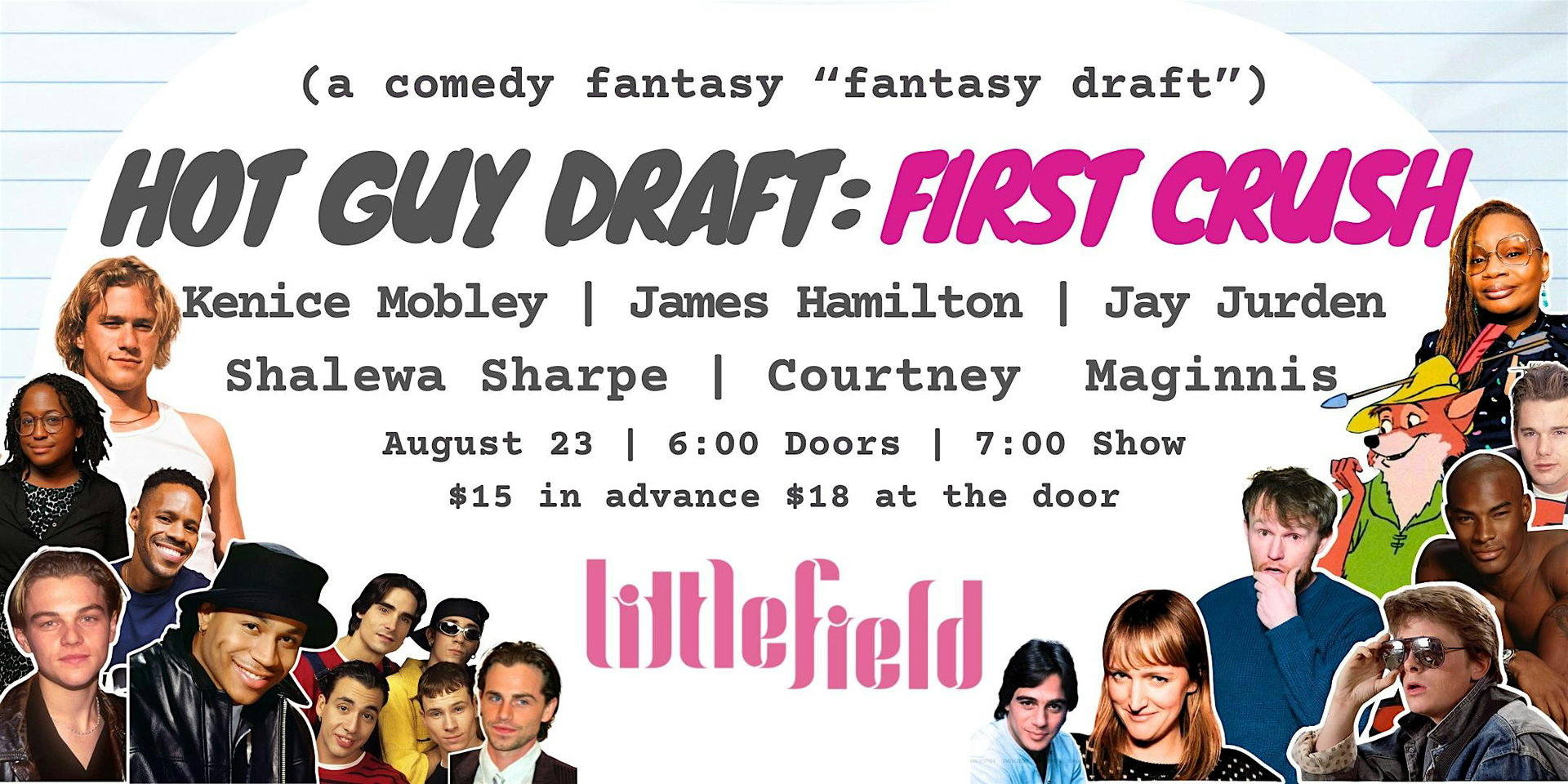 Hot Guy Draft: First Crush at Littlefield