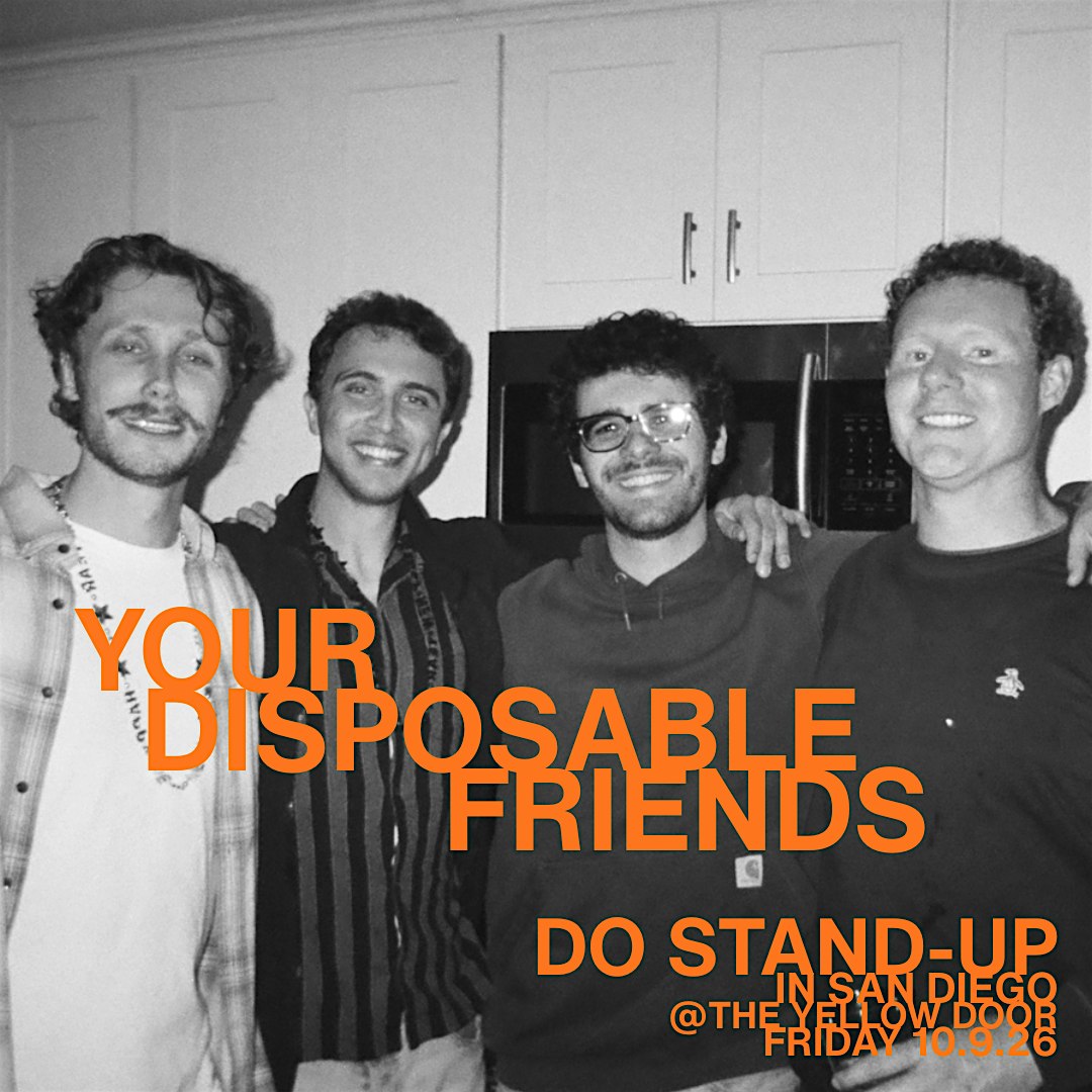 Your Disposable Friends Do Standup at National Lampoon: The Yellow Door
