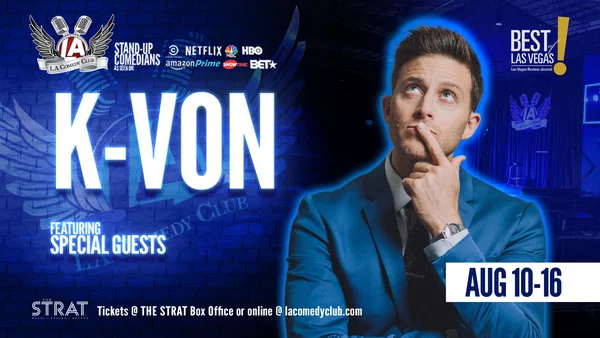 K-Von at L.A. Comedy Club at The STRAT