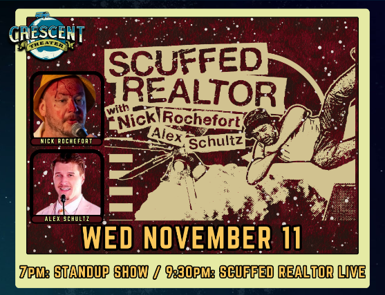 Nick Rochefort & Alex Schultz Live Standup Show at Crescent Theater