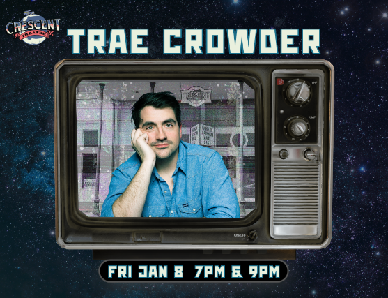 Trae Crowder at Crescent Theater