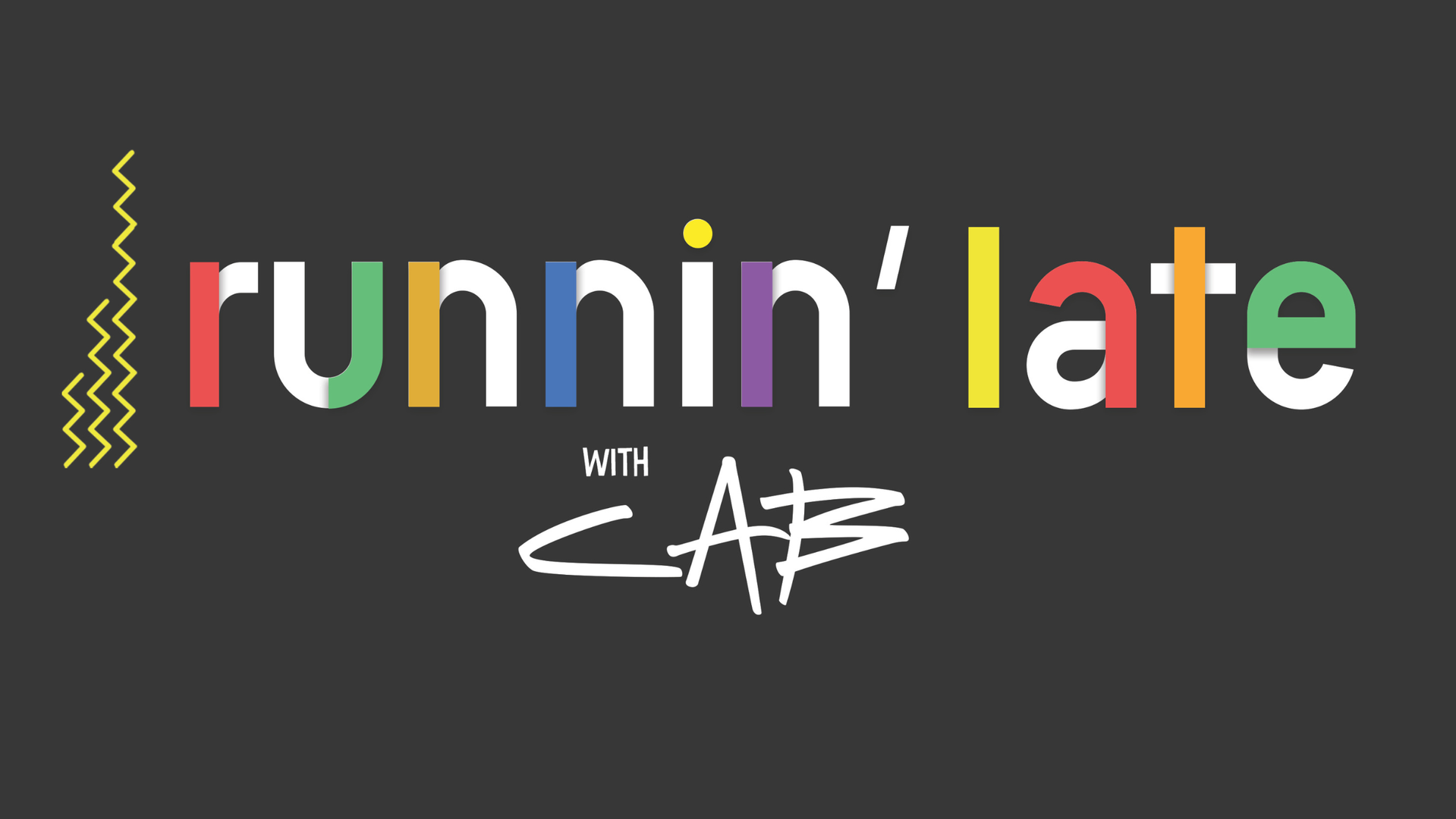 Runnin' Late With Cab at Punch Line Philly