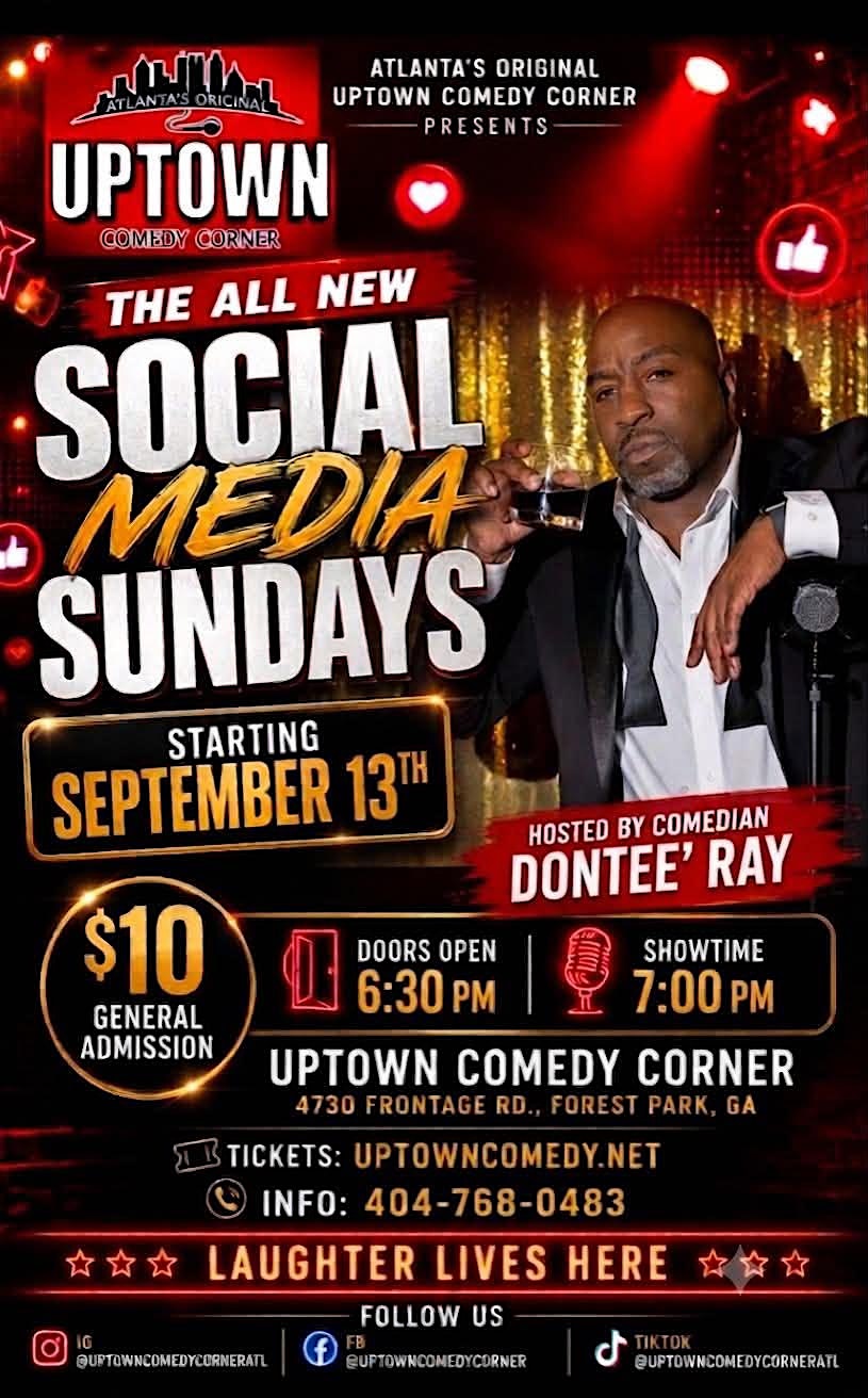 The All New Social Media Sundays Comedy Show at Atlanta's Original Uptown Comedy Corner