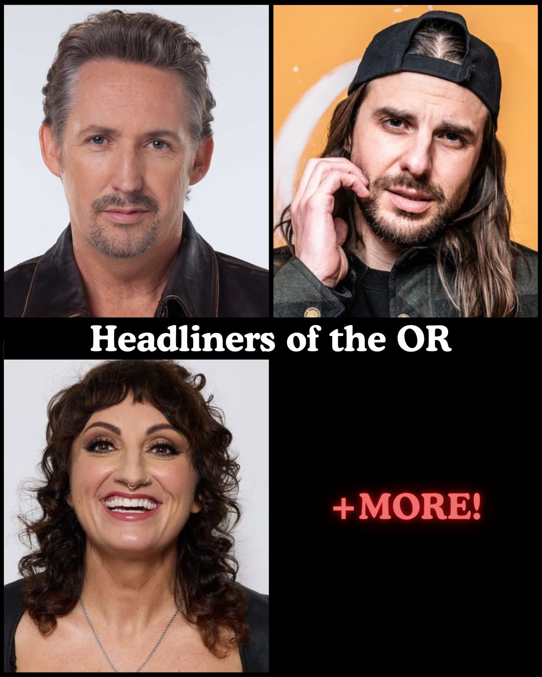 Headliners of the OR at The Comedy Store