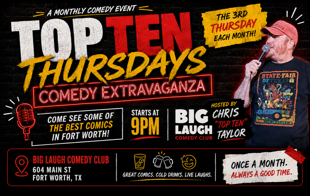 Top Ten Thursdays: Comedy Extravaganza at Big Laugh Comedy Club Fort Worth