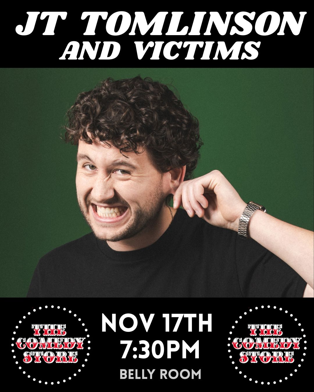 JT Tomlinson & Victims at The Comedy Store