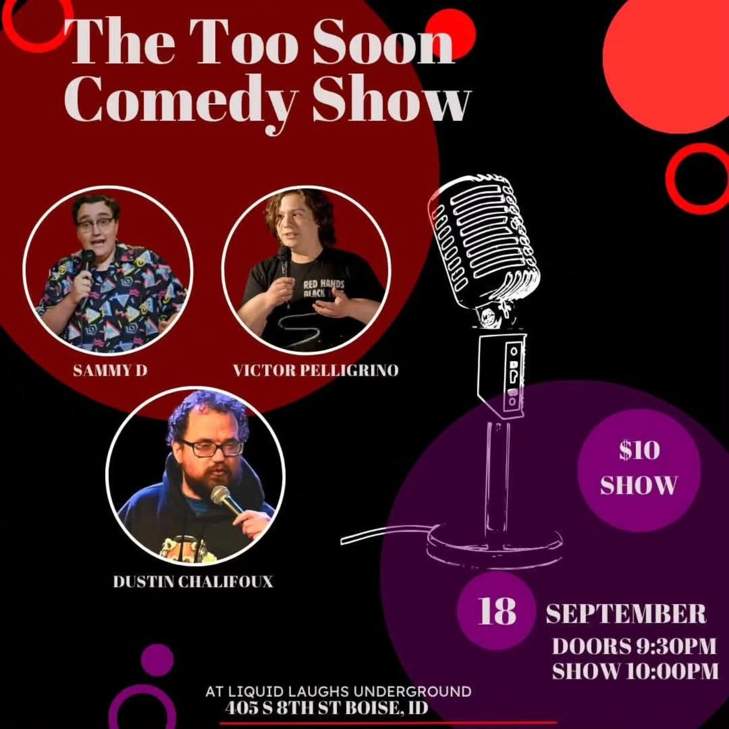 The Too Soon Comedy Show at Liquid Laughs Comedy Club