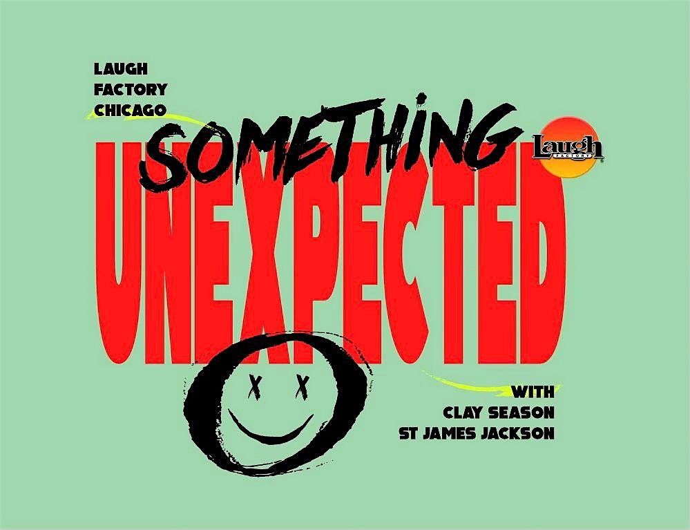 Something Unexpected at The Laugh Factory Chicago
