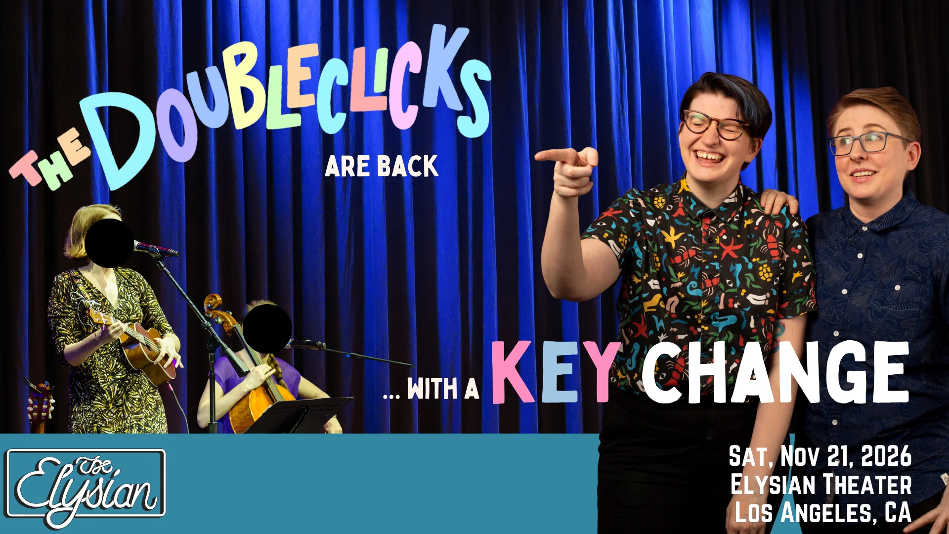 The Doubleclicks: Are Back with a Key Change at The Elysian Theater