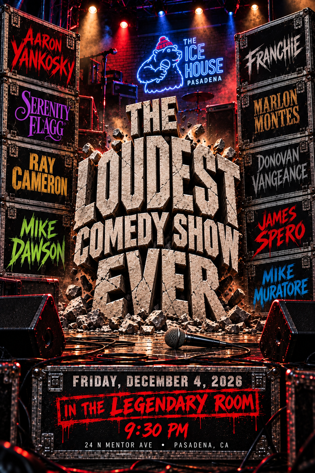 The Loudest Comedy Show Ever at The Ice House