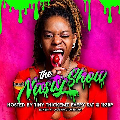 The Nasty Show at The Laugh Factory Chicago