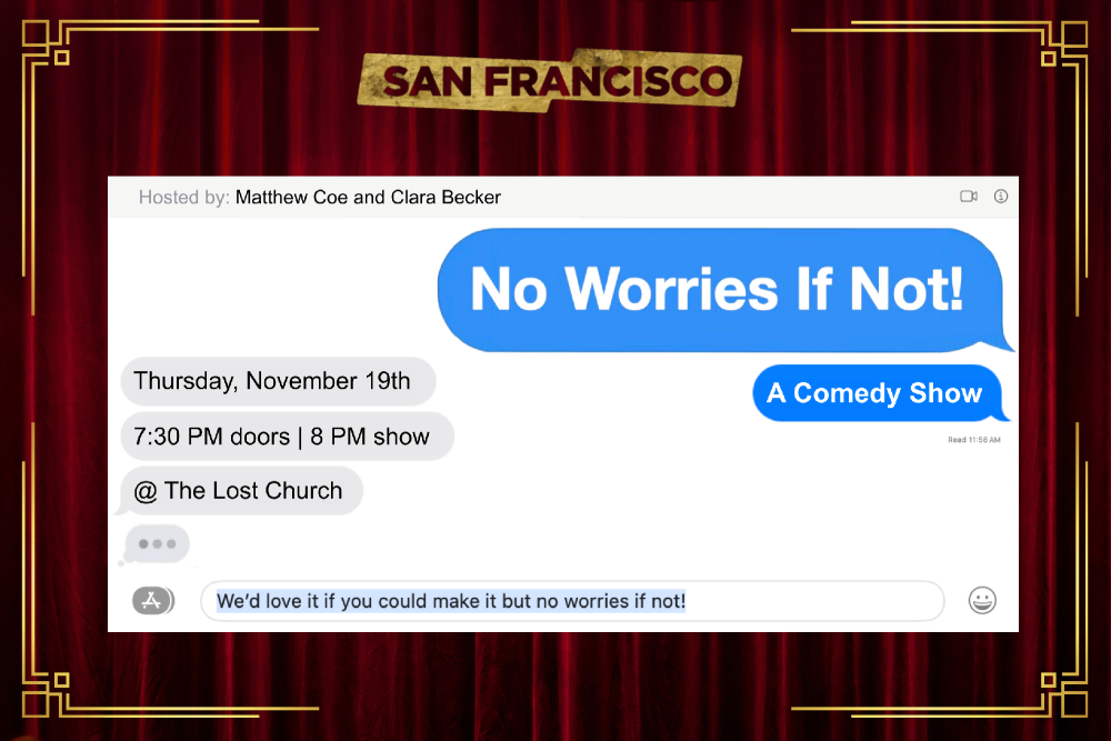 No Worries If Not at The Lost Church (San Francisco)