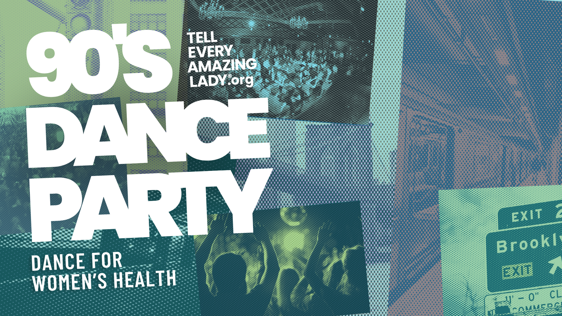 Tell Every Amazing Lady 90s Dance Party at The Bell House