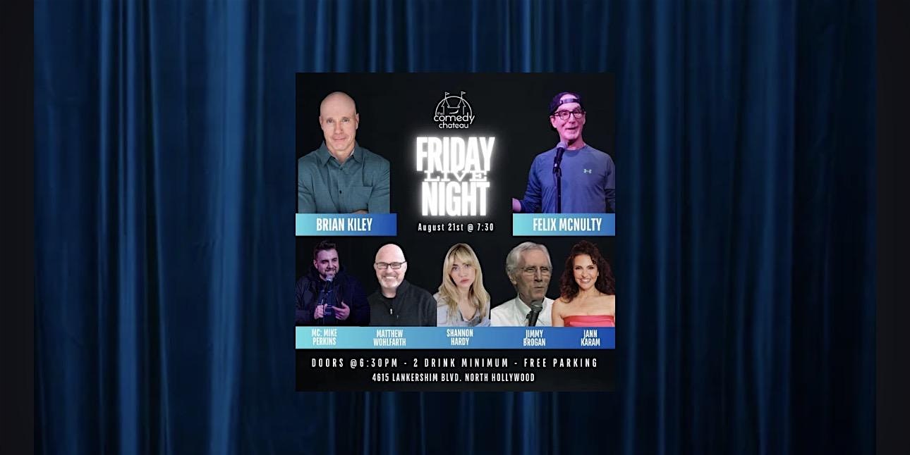 Friday Night Live at The Comedy Chateau
