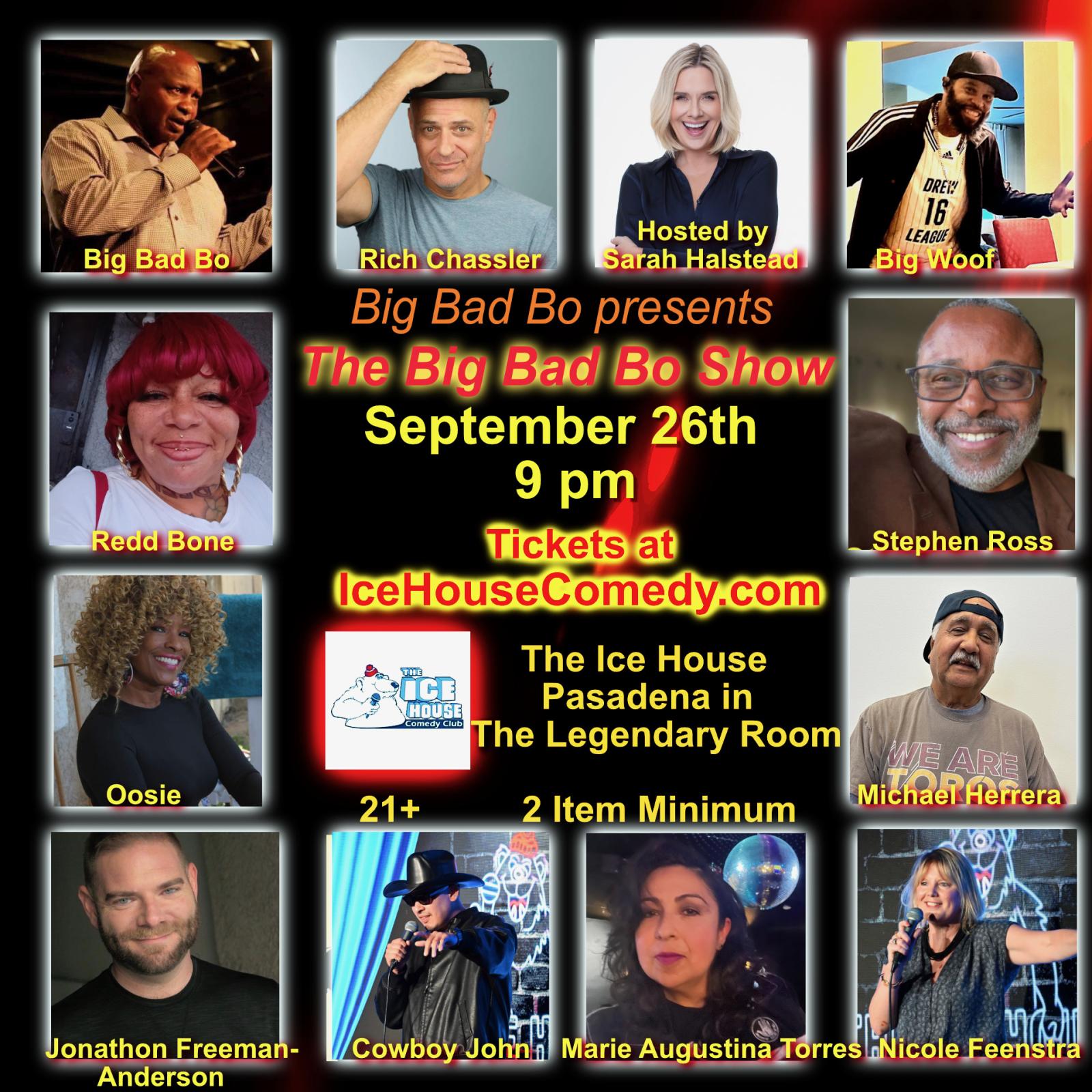 The Big Bad Bo Show at The Ice House
