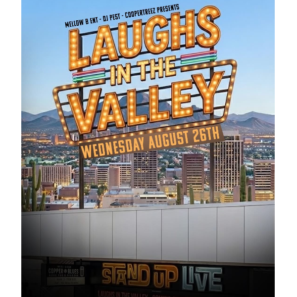 LAUGHS IN THE VALLEY at Stand Up Live Phoenix