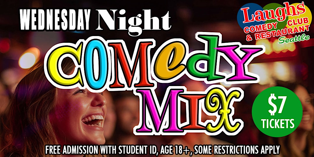 Wednesday Night Comedy Mix at Laughs Comedy Club