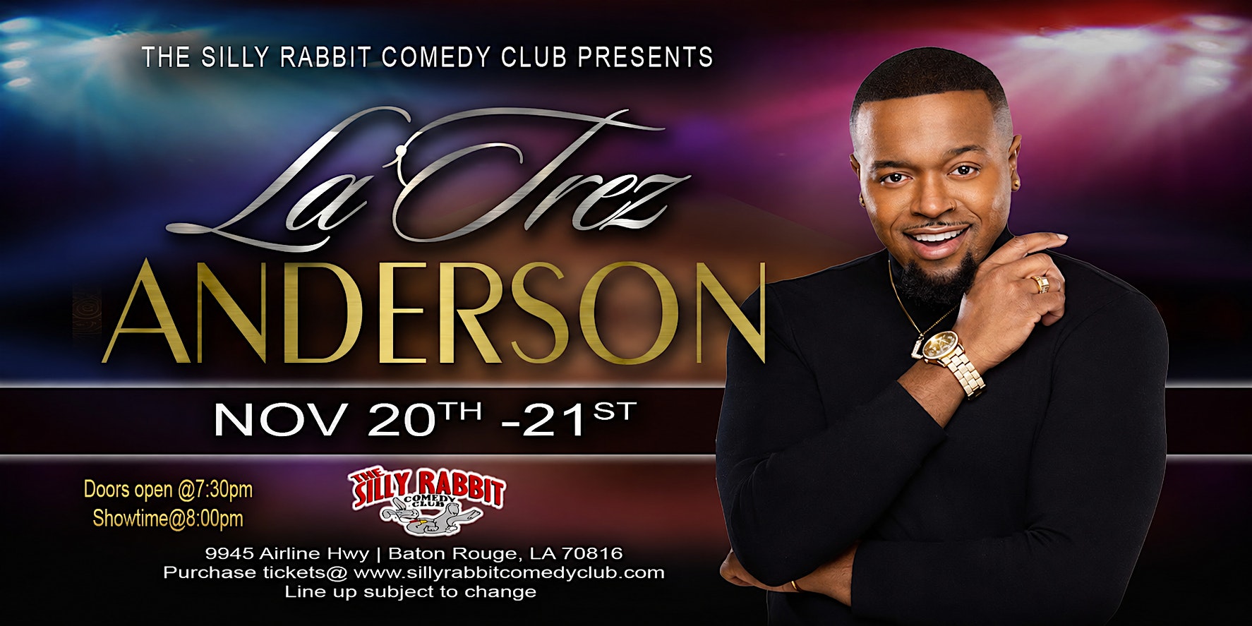 Latrez Anderson at The Silly Rabbit Comedy Club
