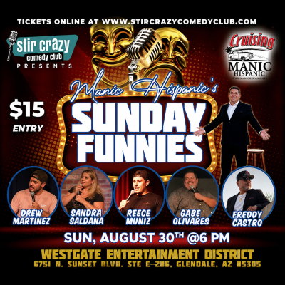 Manic Hispanic's Sunday Funnies at Stir Crazy Comedy Club