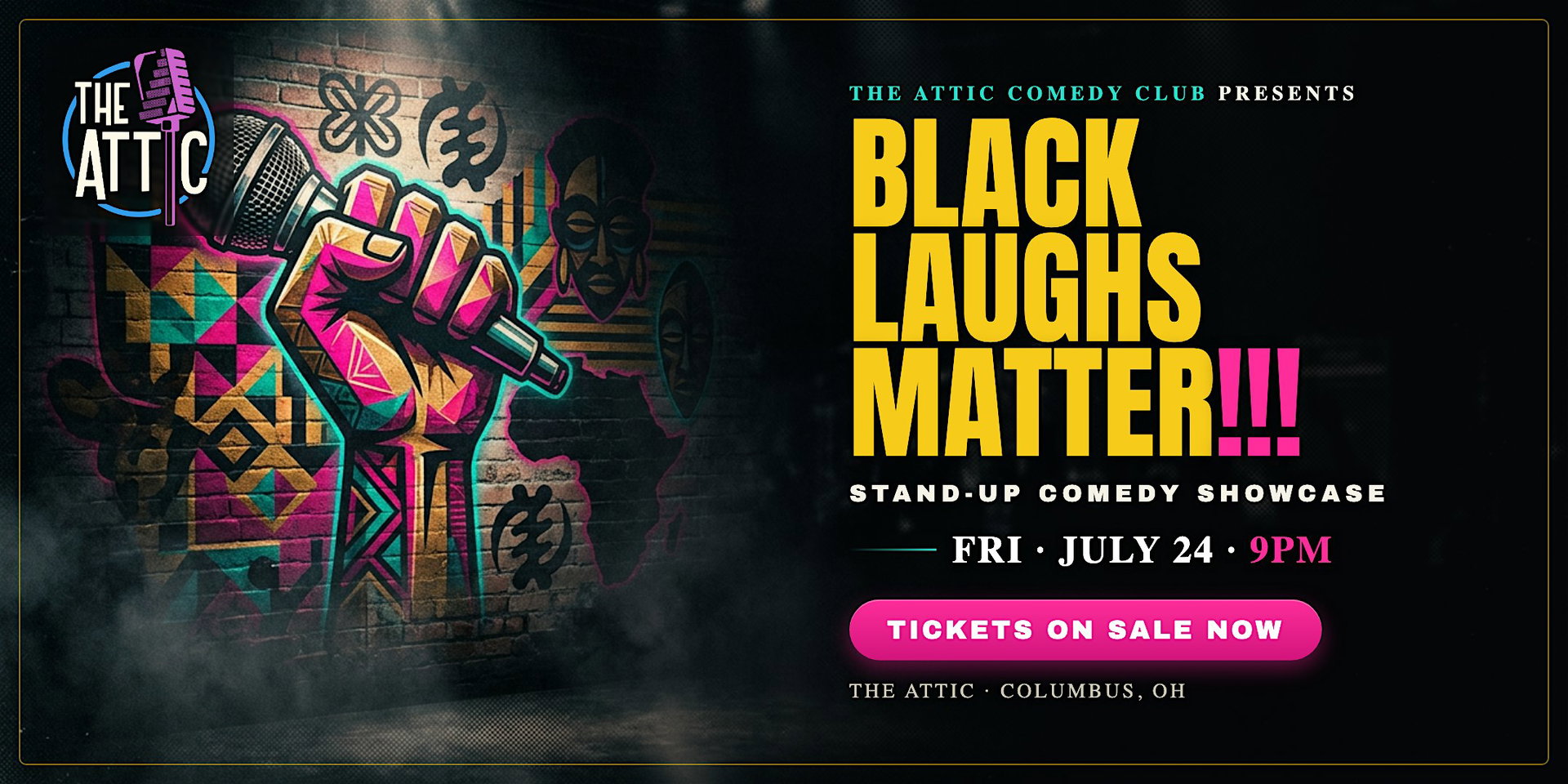 Black Laughs Matter at The Attic Comedy Club