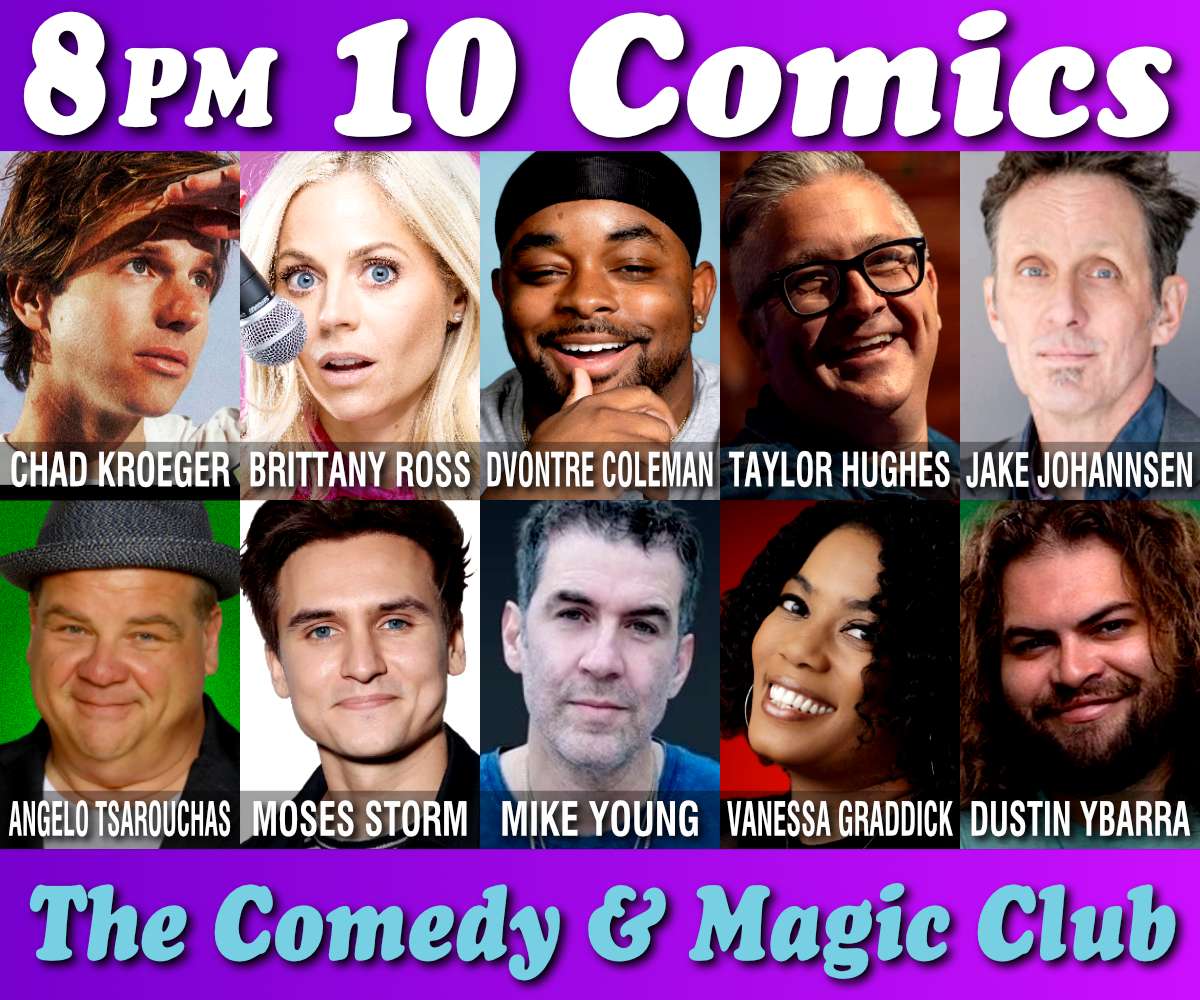 10 Comics Show at The Comedy & Magic Club