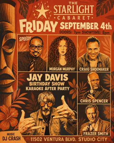 Jay Davis’ Big Birthday Comedy Show at The Starlight Cabaret