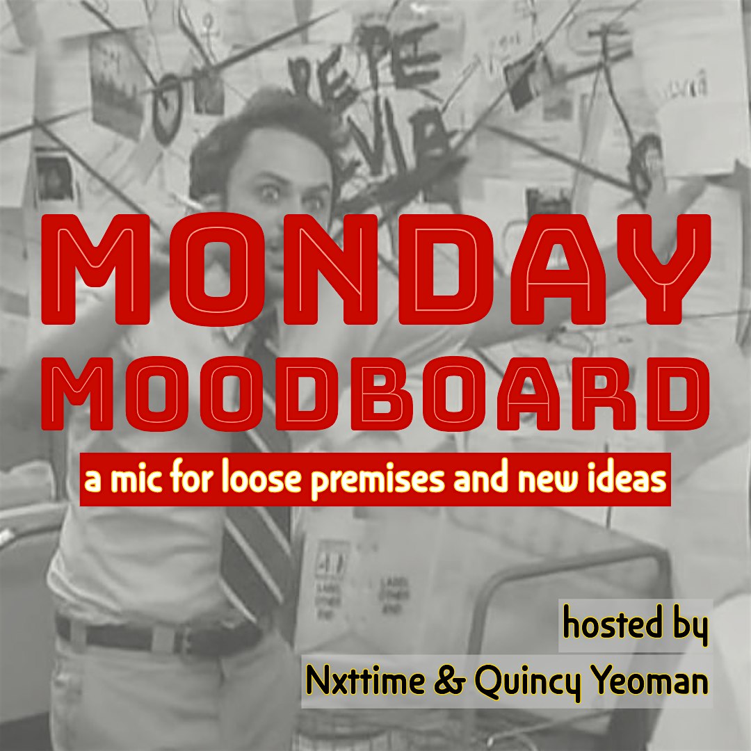 Monday Moodboard Mic at The Lyric Hyperion