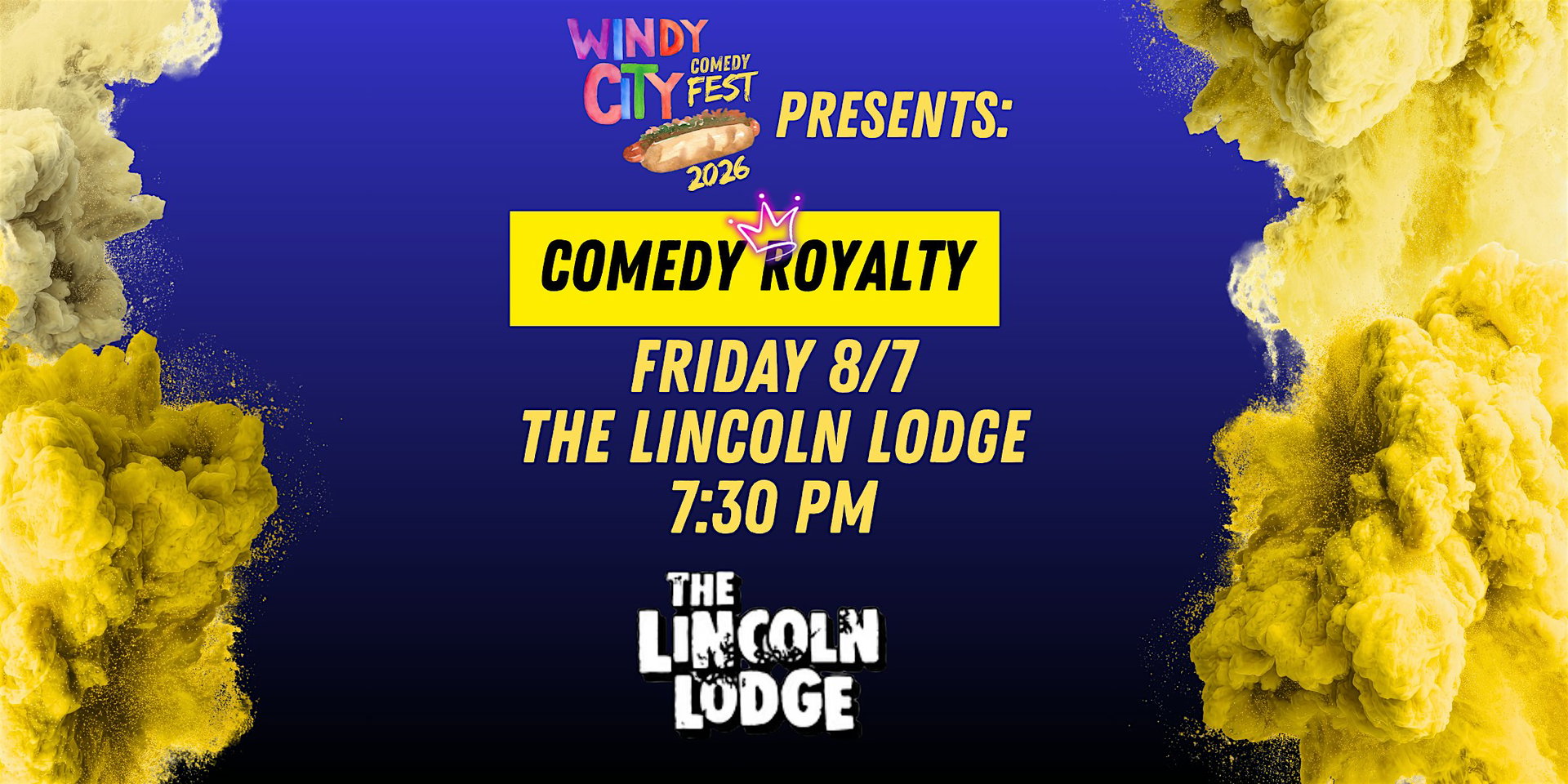 Comedy Royalty at The Lincoln Lodge