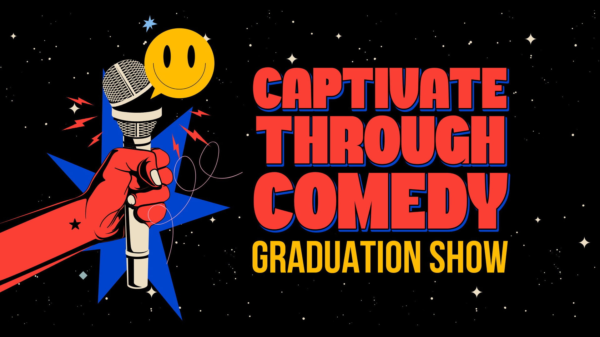 Captivate Through Comedy Graduation Show at Punch Line Comedy Club San Francisco