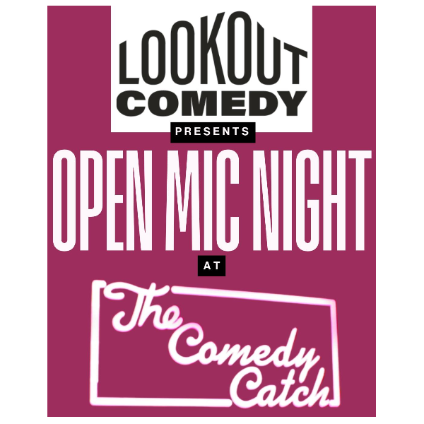 Open Mic Night at The Comedy Catch