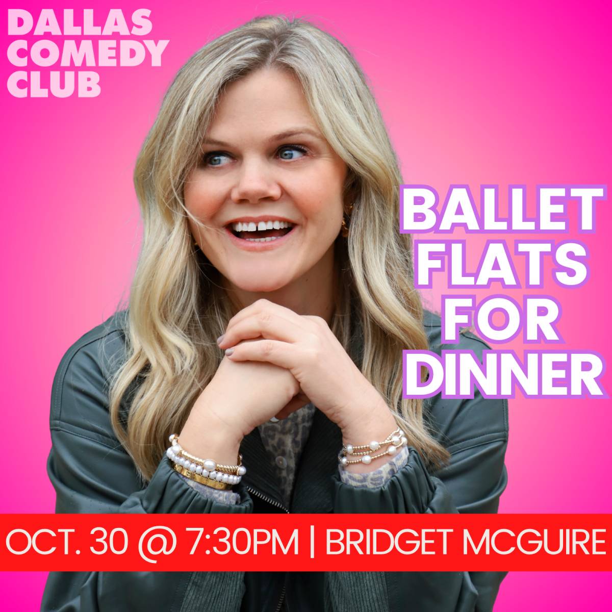 Ballet Flats for Dinner at Dallas Comedy Club
