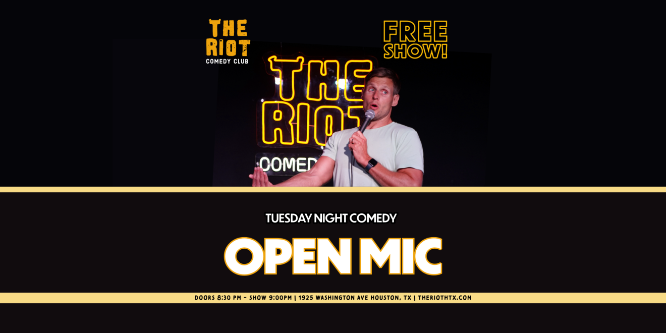 Tuesday Night Comedy Open Mic at The Riot Comedy Club