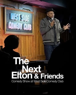 The Next Elton & Friends at West Side Comedy Club