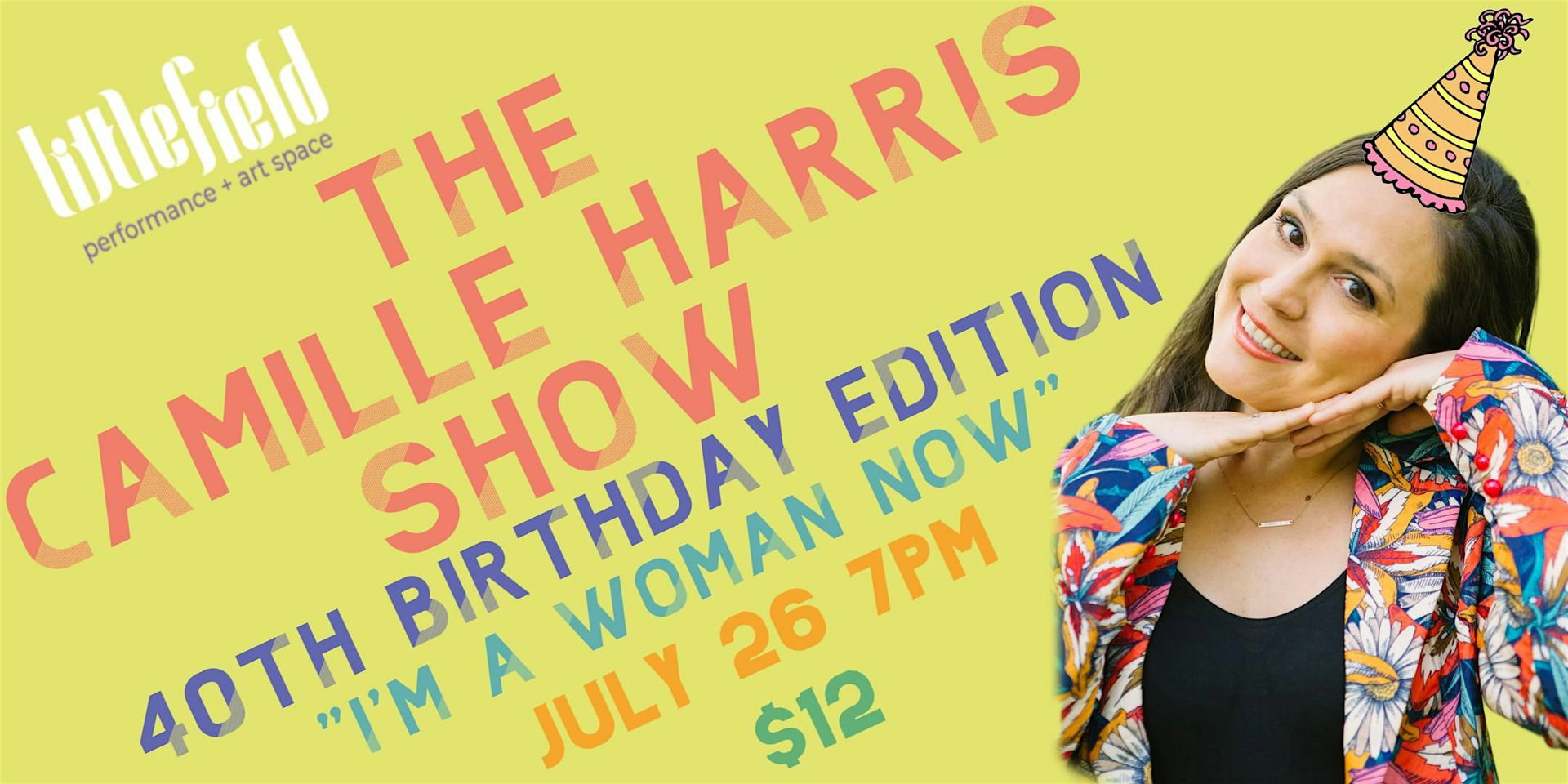 The Camille Harris Show at Littlefield