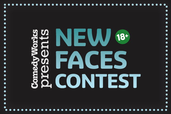 New Faces Contest at Comedy Works South